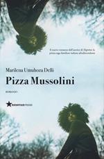 Pizza Mussolini