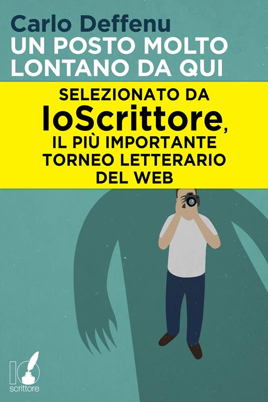 Un posto molto lontano da qui - Carlo Deffenu - ebook