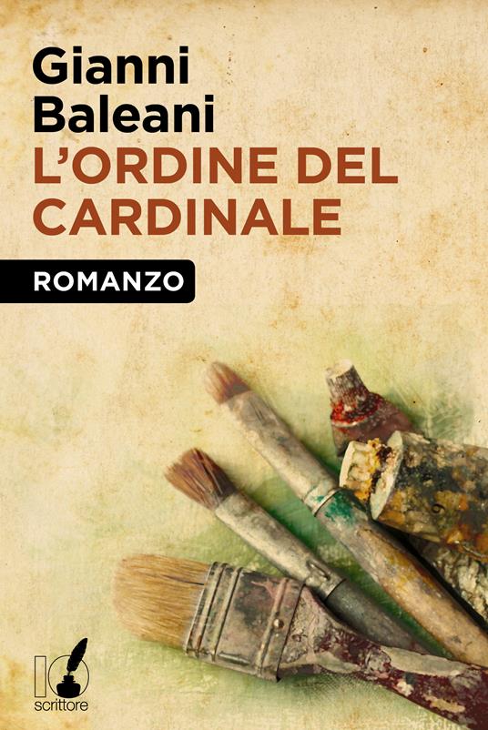 L' ordine del cardinale - Gianni Baleani - ebook