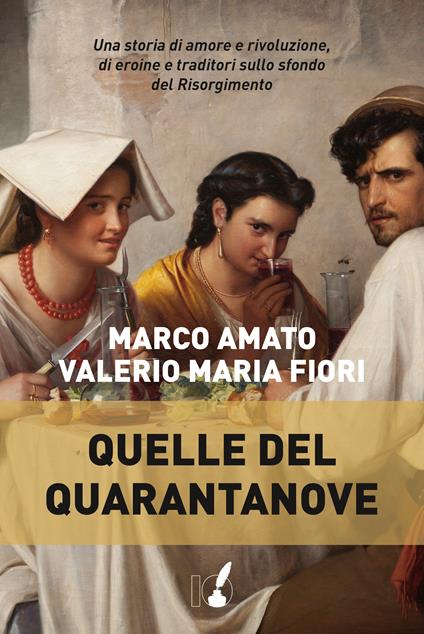 Quelle del quarantanove - Marco Amato,Valerio Maria Fiori - ebook