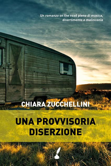 Una provvisoria diserzione - Chiara Zucchellini - copertina