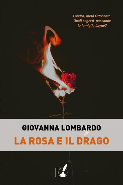 La rosa e il drago - Giovanna Lombardo - ebook