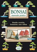 Bonsai. Manuale pratico