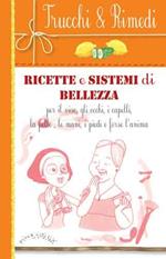 Ricette e sistemi di bellezza