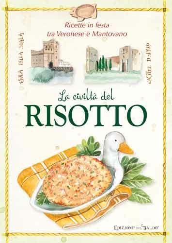 La civiltà del risotto tra mantovano e veronese - Monica Del Soldato - copertina