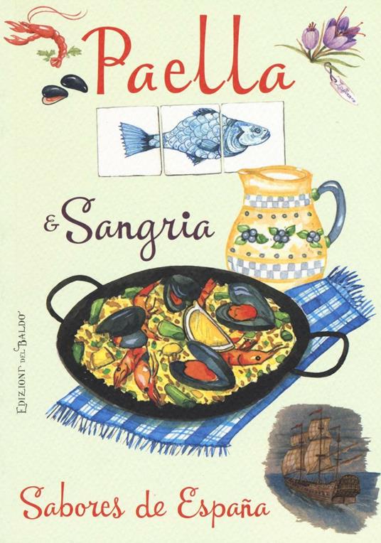 Paella & sangria. Sabores de España - copertina