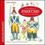 Le avventure di Pinocchio. Storia di un burattino da Carlo Collodi. Ediz. illustrata