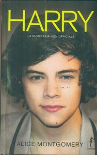 Harry. La biografia non ufficiale