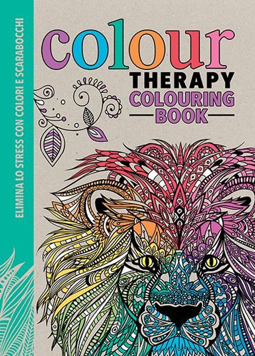 Art therapy. Colour therapy colouring book. Elimina lo stress con colori e scarabocchi - copertina