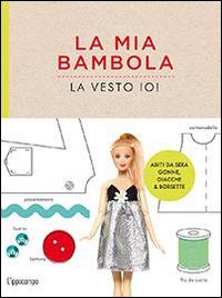 La mia bambola, la vesto io! - Louise Scott-Smith - copertina