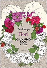 Art therapy. Fiori. Colouring book - copertina
