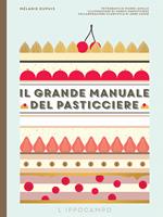 Il grande manuale del pasticciere