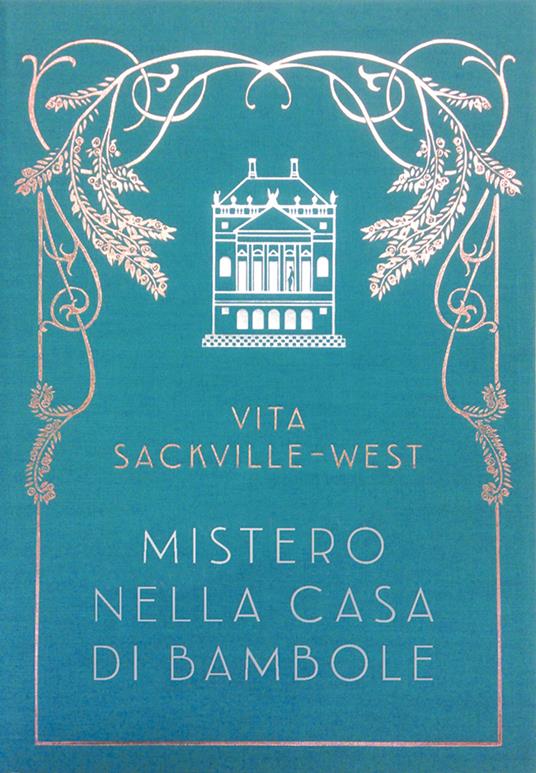 Mistero nella casa di bambole - Vita Sackville-West - 2