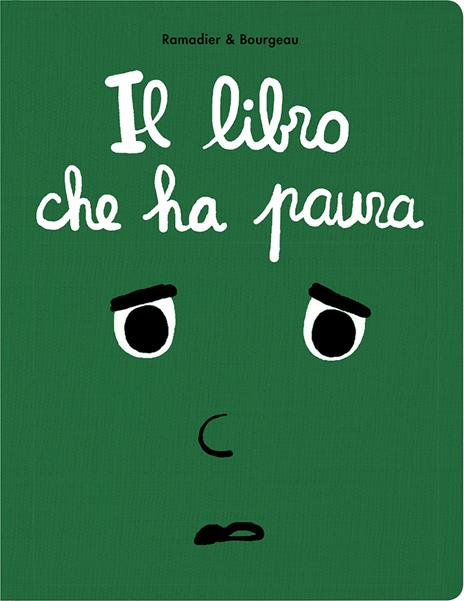 Il libro che ha paura - Cédric Ramadier,Vincent Bourgeau - copertina