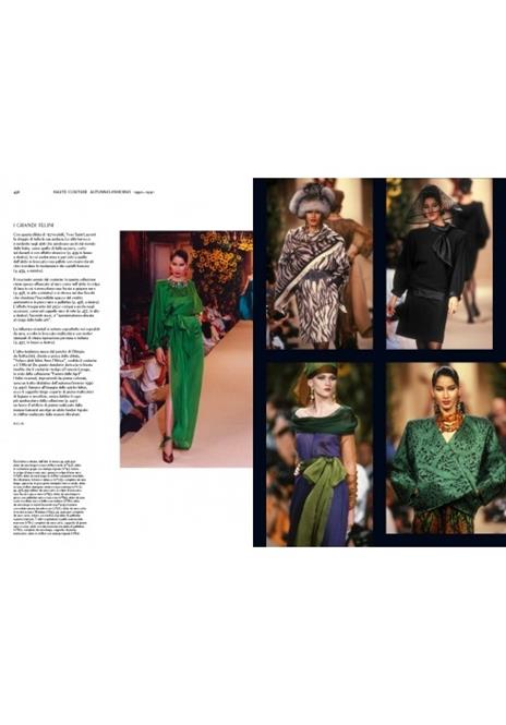 Yves Saint-Laurent. Haute couture. Sfilate. Tutte le collezioni haute couture 1962-2002. Ediz. a colori - 4