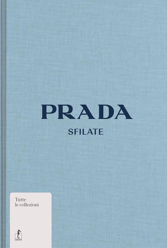 Il libro sulle sfilate di Prada