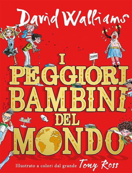 I peggiori bambini del mondo. Vol. 1 - David Walliams - 4