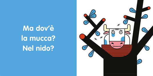 Ma dov'e la mucca? Ediz. a colori - Mathis - 2