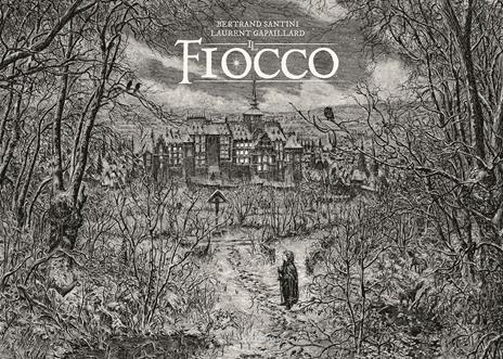 Il fiocco. Ispirato al racconto di Keplero «De nive sexangula». Ediz. illustrata - Laurent Gapaillard,Bertrand Santini - copertina