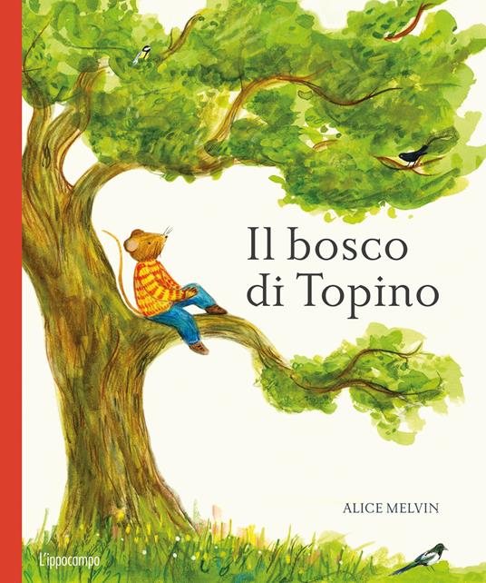 Il bosco di Topino. Ediz. illustrata - William Snow - copertina