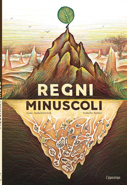 Regni minuscoli. Ediz. a colori - Anne Jankeliowitch - copertina