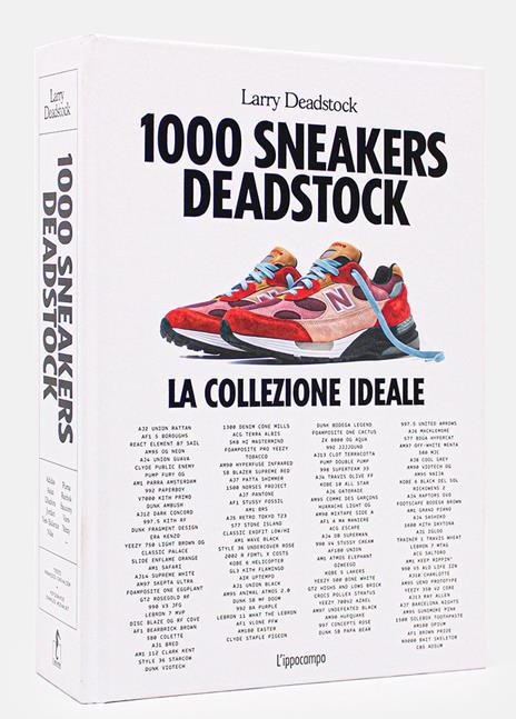 1000 sneakers Deadstock. Ediz. italiana - Larry Deadstock,François Chevalier - copertina
