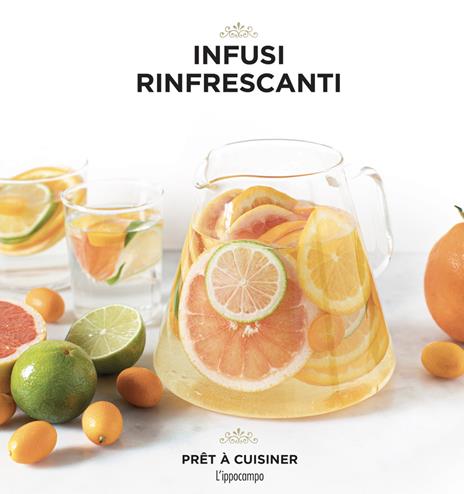 Infusi rinfrescanti - Jessie Kanelos Weiner - copertina