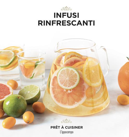 Infusi rinfrescanti - Jessie Kanelos Weiner - copertina