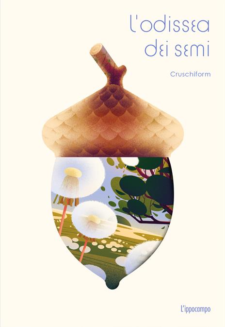 L'odissea dei semi. Ediz. a colori - Cruschiform - copertina