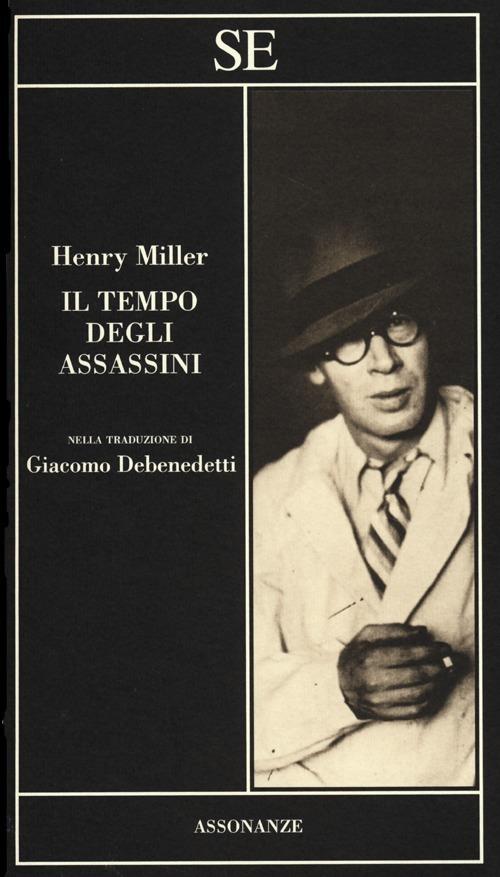 Il tempo degli assassini - Henry Miller - copertina
