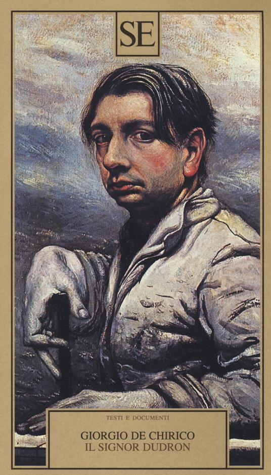 Il signor Dudron - Giorgio De Chirico - copertina