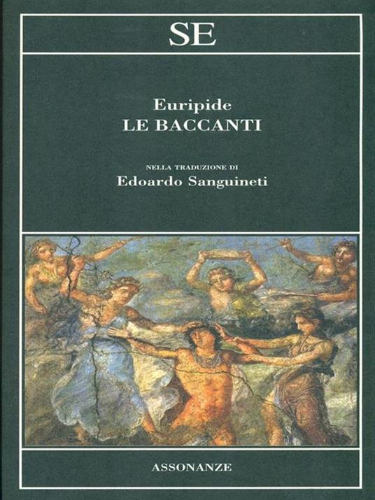 Le baccanti - Euripide - 3