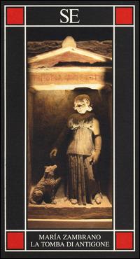 La tomba di Antigone - María Zambrano - copertina
