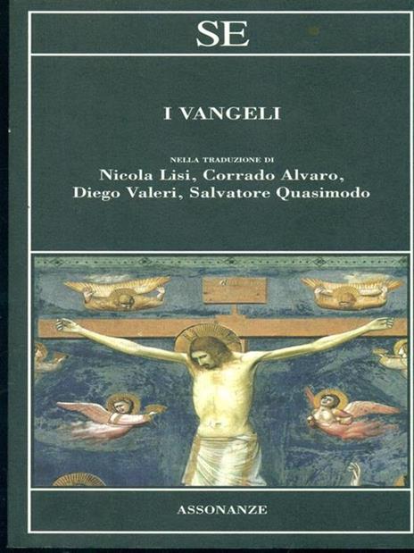 I Vangeli nella traduzione di Nicola Lisi, Corrado Alvaro, Diego Valeri, Salvatore Quasimodo - 2