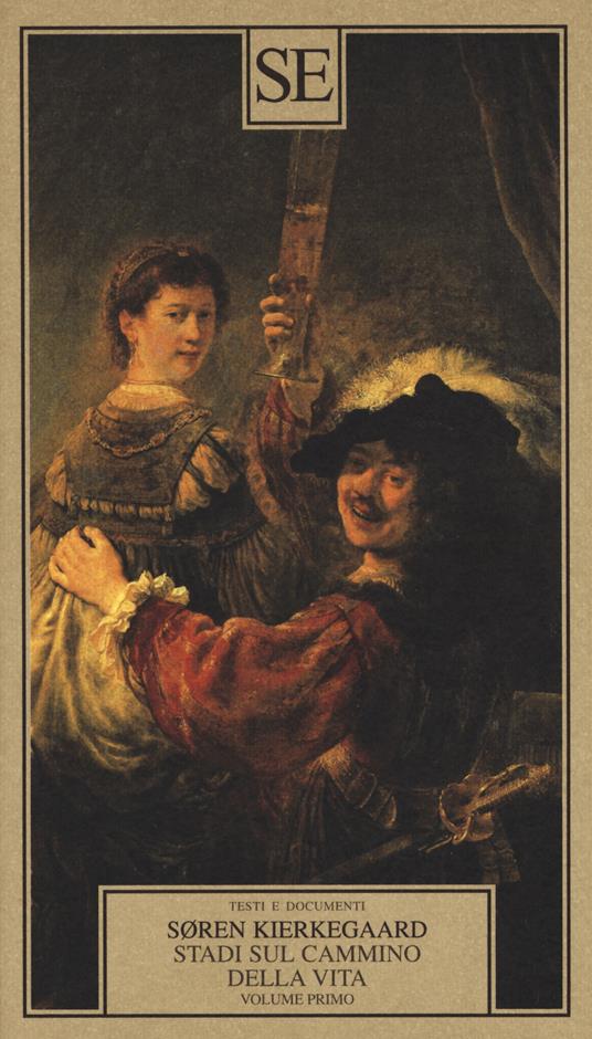 Stadi sul cammino della vita. Vol. 1: Lectori benevolo! In vino veritas. Considerazioni varie sul matrimonio - Søren Kierkegaard - copertina