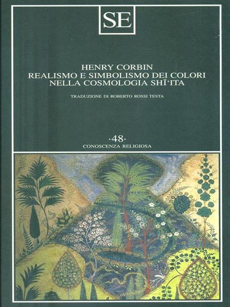 Realismo e simbolismo dei colori nella cosmologia sciita - Henry Corbin - 5