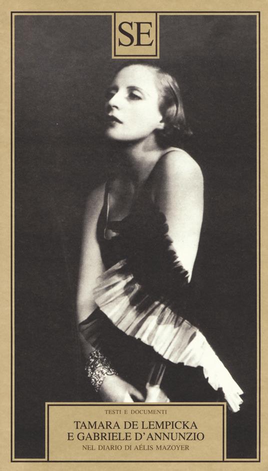 Tamara de Lempicka e Gabriele D'Annuzio. Nel diario di Aélis Mazoyer - copertina