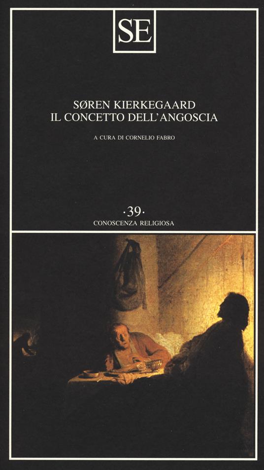 Il concetto dell'angoscia - Søren Kierkegaard - copertina