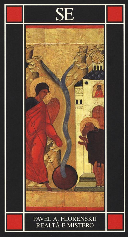 Realtà e mistero. Le radici universali dell'idealismo e la filosofia del nome - Pavel Aleksandrovic Florenskij - copertina