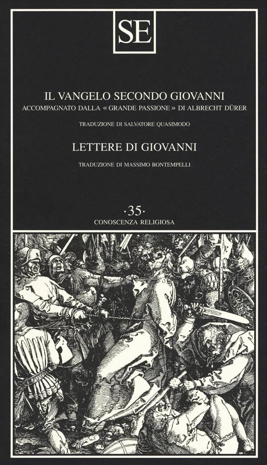 Il Vangelo secondo Giovanni-Lettere di Giovanni - Giovanni Evangelista (san) - 2