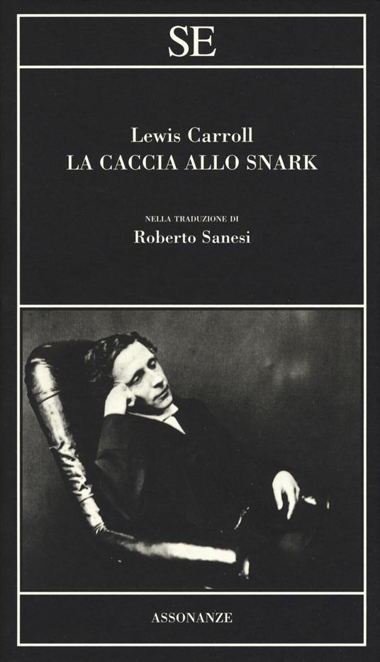 La caccia allo Snark. Testo inglese a fronte - Lewis Carroll - 2