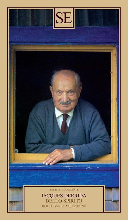 Dello spirito. Heidegger e la questione - Jacques Derrida - copertina