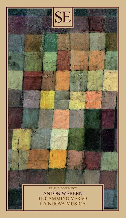 Il cammino verso la nuova musica - Anton Webern - copertina