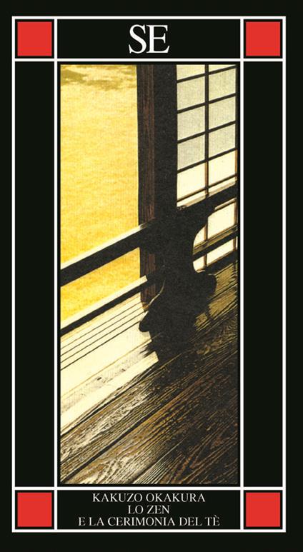 Lo zen e la cerimonia del tè - Kakuzo Okakura - copertina