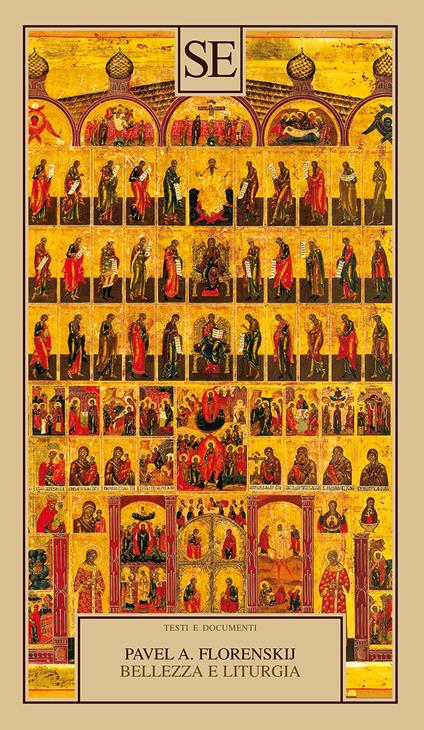 Bellezza e liturgia. Scritti su cristianesimo e cultura - Pavel Aleksandrovic Florenskij - copertina