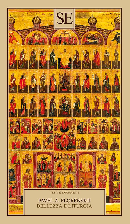 Bellezza e liturgia. Scritti su cristianesimo e cultura - Pavel Aleksandrovic Florenskij - copertina