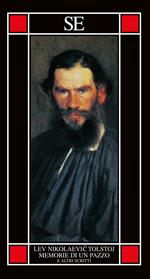 Memorie di un pazzo e altri scritti