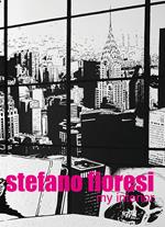 Stefano Fioresi. My interior. Ediz. italiana, inglese e tedesca