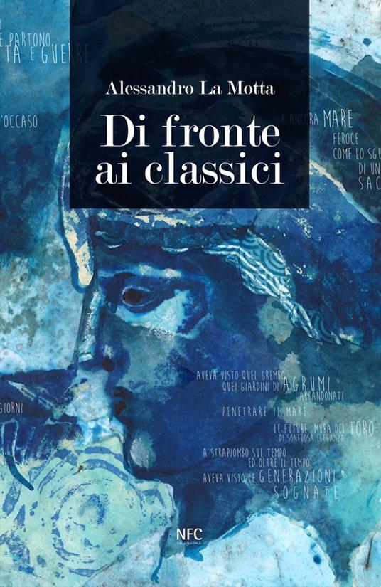 Di fronte ai classici. Alessandro La Motta - Alessandro La Motta - copertina