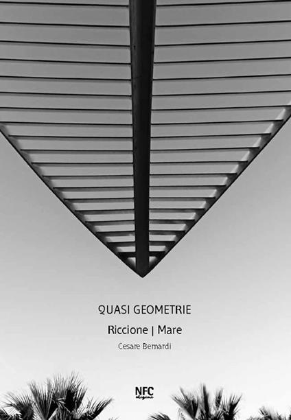 Quasi geometrie. Riccione mare - Cesare Bernardi - copertina